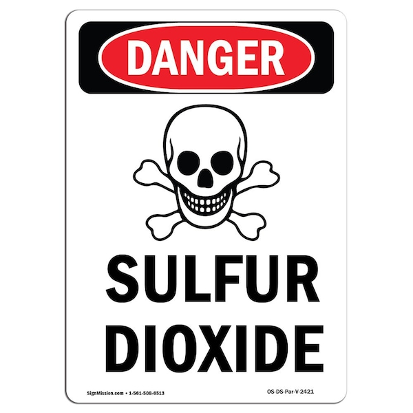 Safety Sign, OSHA Danger, 5" Height, Sulfur Dioxide, Portrait, 10PK